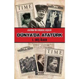 Parola Yayınları Dünya'da Atatürk - Atatürk'ün Evrensel Kişiliği