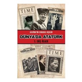 Parola Yayınları Dünya'da Atatürk - Atatürk'ün Evrensel Kişiliği