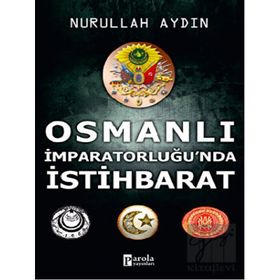 Parola Yayınları Osmanlı İmparatorluğu'nda İstihbarat
