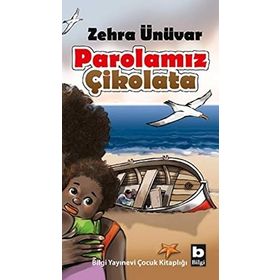 Parolamız Çikolata - Zehra Ünüvar