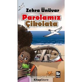 Parolamız Çikolata - Zehra Ünüvar