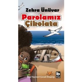 Parolamız Çikolata - Zehra Ünüvar