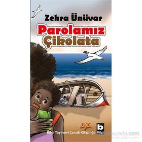 Parolamız Çikolata - Zehra Ünüvar