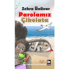 Parolamız Çikolata - Zehra Ünüvar