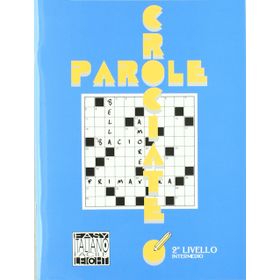 PAROLE CROCIATE 2 İNTERMEDIO (İTALYANCA BULMACALAR - ORTA SEVIYE) - ALESSANDRO DE GIULI;CIRO MASSIMO NADDEO