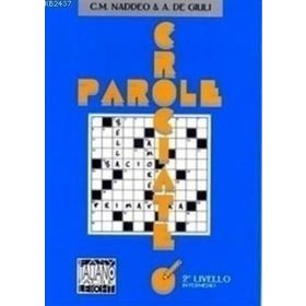 PAROLE CROCIATE 2 İNTERMEDIO (İTALYANCA BULMACALAR - ORTA SEVIYE) - ALESSANDRO DE GIULI;CIRO MASSIMO NADDEO