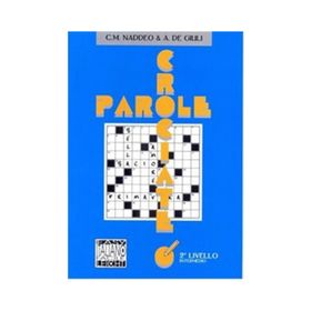 PAROLE CROCIATE 2 İNTERMEDIO (İTALYANCA BULMACALAR - ORTA SEVIYE) - ALESSANDRO DE GIULI;CIRO MASSIMO NADDEO