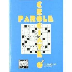 PAROLE CROCIATE 2 İNTERMEDIO (İTALYANCA BULMACALAR - ORTA SEVIYE) - ALESSANDRO DE GIULI;CIRO MASSIMO NADDEO