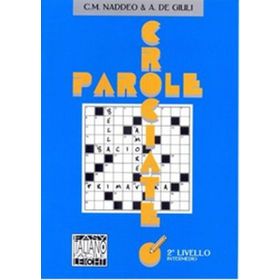 PAROLE CROCIATE 2 İNTERMEDIO (İTALYANCA BULMACALAR - ORTA SEVIYE) - ALESSANDRO DE GIULI;CIRO MASSIMO NADDEO