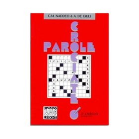 PAROLE CROCIATE 3 AVANZATO (İTALYANCA BULMACALAR - İLERI SEVIYE) - ALESSANDRO DE GIULI;CIRO MASSIMO NADDEO