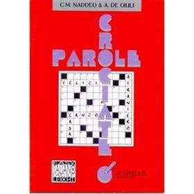 PAROLE CROCIATE 3 AVANZATO (İTALYANCA BULMACALAR - İLERI SEVIYE) - ALESSANDRO DE GIULI;CIRO MASSIMO NADDEO