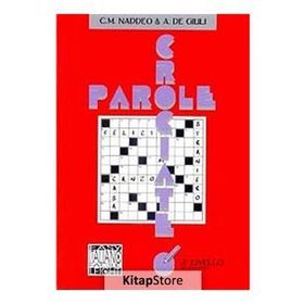PAROLE CROCIATE 3 AVANZATO (İTALYANCA BULMACALAR - İLERI SEVIYE) - ALESSANDRO DE GIULI;CIRO MASSIMO NADDEO