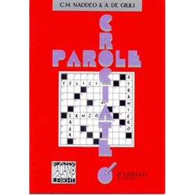 PAROLE CROCIATE 3 AVANZATO (İTALYANCA BULMACALAR - İLERI SEVIYE) - ALESSANDRO DE GIULI;CIRO MASSIMO NADDEO