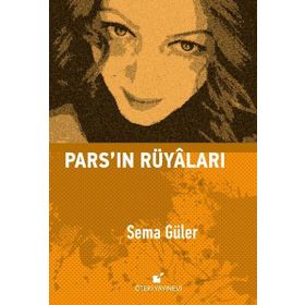 Pars'ın Rüyaları - Sema Güler