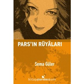 Pars'ın Rüyaları - Sema Güler