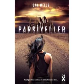 Parsiyeller - Dan Wells