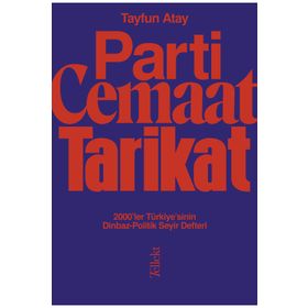 Parti Cemaat Tarikat-Tayfun Atay