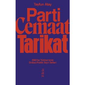 Parti Cemaat Tarikat-Tayfun Atay