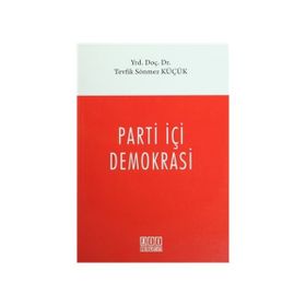 Parti İçi Demokrasi - Murat Yanık