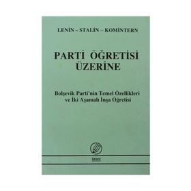 Parti Öğretisi Üzerine - Ismail Yarkin