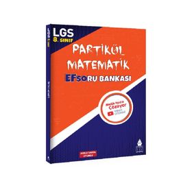 Partikül Matematik 8. Sınıf LGS Matematik Efso Soru Bankası