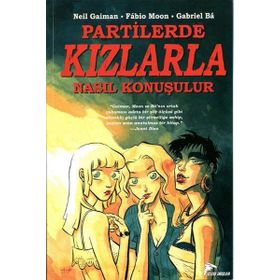 Partilerde Kızlarla Nasıl Konuşulur - Neil Gaiman - Özer Sahaf
