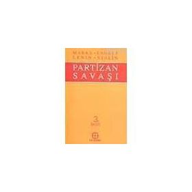 PARTIZAN SAVAŞI - FRIEDRICH ENGELS; KARL MARX