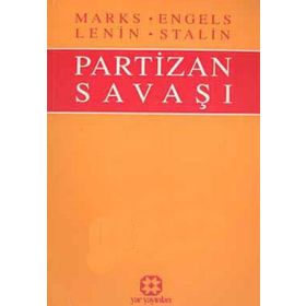 PARTIZAN SAVAŞI - FRIEDRICH ENGELS; KARL MARX