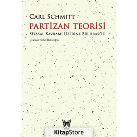 Partizan Teorisi - Carl Schmitt