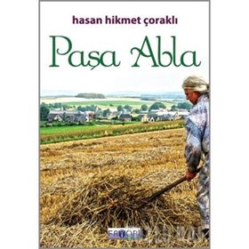 PAŞA ABLA - HASAN HIKMET ÇORAKLI