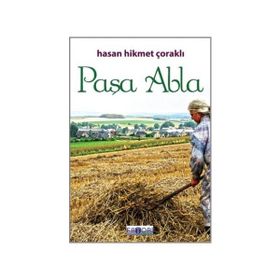 PAŞA ABLA - HASAN HIKMET ÇORAKLI