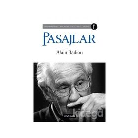 Pasajlar Sayı 3-Alain Badiou - Kolektif