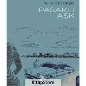 Pasaklı Aşk - Talat Özyürek