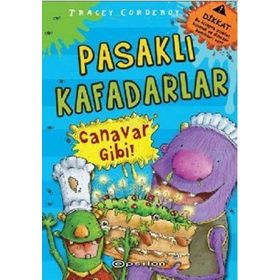 PASAKLI KAFADARLAR CANAVAR GIBI - GENEL