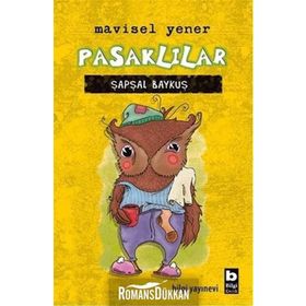 Pasaklılar Şapşal Baykuş - Mavisel Yener