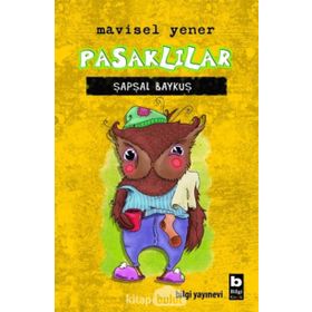 Pasaklılar Şapşal Baykuş - Mavisel Yener