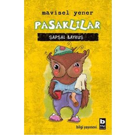 Pasaklılar Şapşal Baykuş - Mavisel Yener