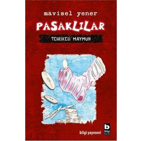 Pasaklılar - Tehlikeli Maymun - Mavisel Yener