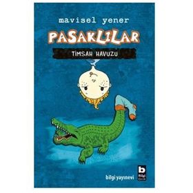 Pasaklılar - Timsah Havuzu - Mavisel Yener