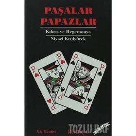 PAŞALAR PAPAZLAR - NIYAZI KIZILYÜREK