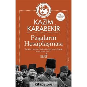Paşaların Hesaplaşması - Kazım Karabekir