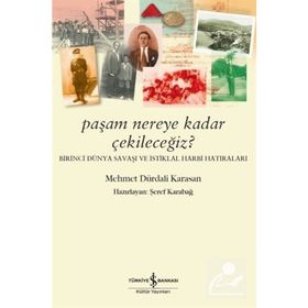 Paşam Nereye Kadar Çekileceğiz ? - Mehmet Dürdali Karasan