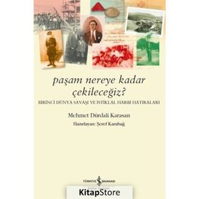 Paşam Nereye Kadar Çekileceğiz ? - Mehmet Dürdali Karasan