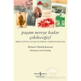 Paşam Nereye Kadar Çekileceğiz ? - Mehmet Dürdali Karasan
