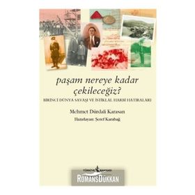 Paşam Nereye Kadar Çekileceğiz? - Şeref Karabağ