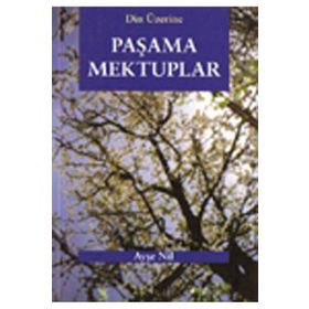 PAŞAMA MEKTUPLAR - AYŞE NIL
