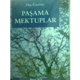 PAŞAMA MEKTUPLAR - AYŞE NIL