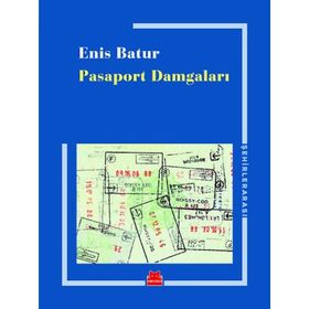 Pasaport Damgaları - Enis Batur