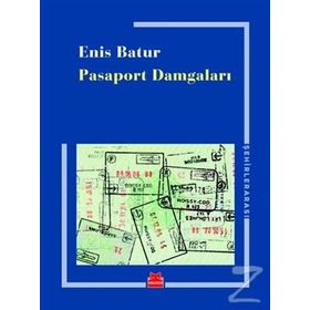 Pasaport Damgaları - Enis Batur