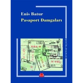 Pasaport Damgaları - Enis Batur